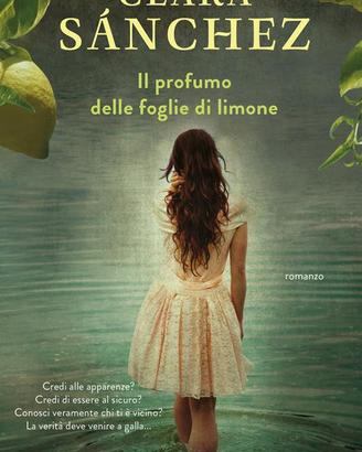 Clara Sanchez - Il profumo delle foglie di limone