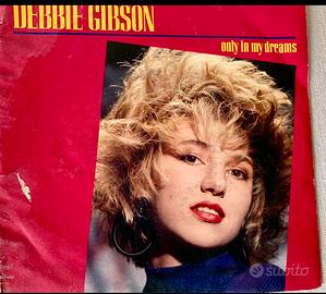 only in my dreams - Debbie Gibson -- 45 Giri