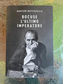 Battistella Gautier - Bocuse. L'ultimo Imperatore