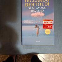 BERTOLDI RICCARDO - Se mi amassi davvero