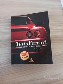 Libro - Tutto Ferrari - Raccolta di tutti modelli