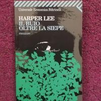 Libro: Il buio oltre la siepe di Harper Lee