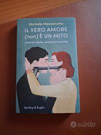 il vero amore (non) è un mito.Michele Mezzanotte