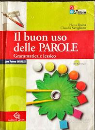 il buon uso delle parole.