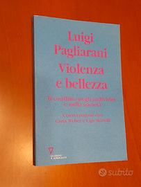 Violenza e bellezza. Il