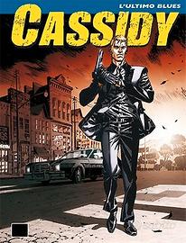 FUMETTO SERIE COMPLETA CASSIDY SERGIO BONELLI