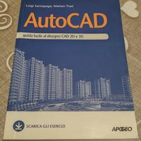 AutoCAD. Guida facile al disegno CAD 2D e 3D