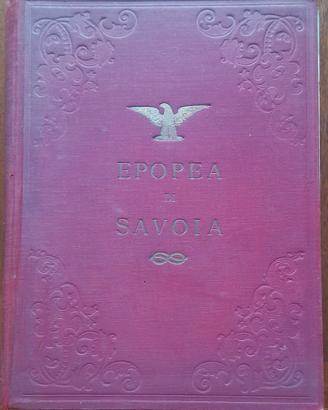 Libro Epopea di Savoia del 1930