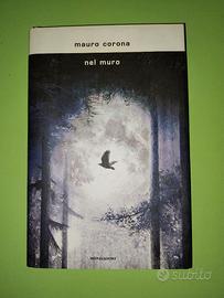 Libro Nel muro Mauro Corona