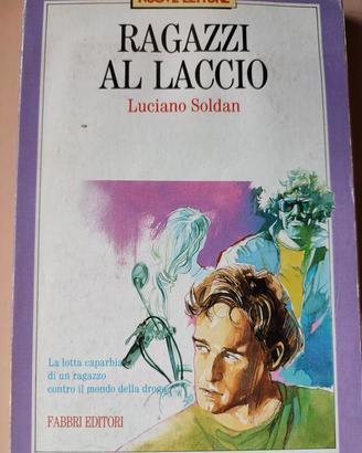 Libro Vintage "Ragazzi al laccio" - Luciano Soldan