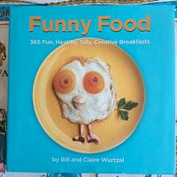 Funny food Bill and Claire Wurtzel