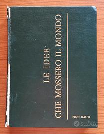 P. Rauti - LE IDEE CHE MOSSERO IL MONDO - CEN 1965