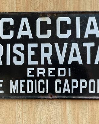 Tabella smaltata zona di caccia epoca