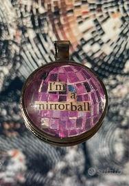 Ciondolo “I’m a mirrorball”