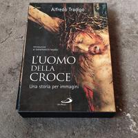L'Uomo della Croce Una storia per immagini Tradigo
