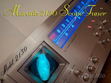 MARANTZ 2130 Stereo Scope Tuner XXX Rare