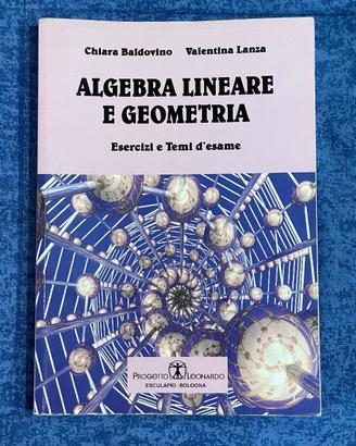 Libro Algebra Lineare e Geometria- Baldovino Lanza