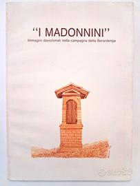 Libro "I Madonnini di Castelnuovo Berardenga" 1988