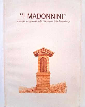 Libro "I Madonnini di Castelnuovo Berardenga" 1988