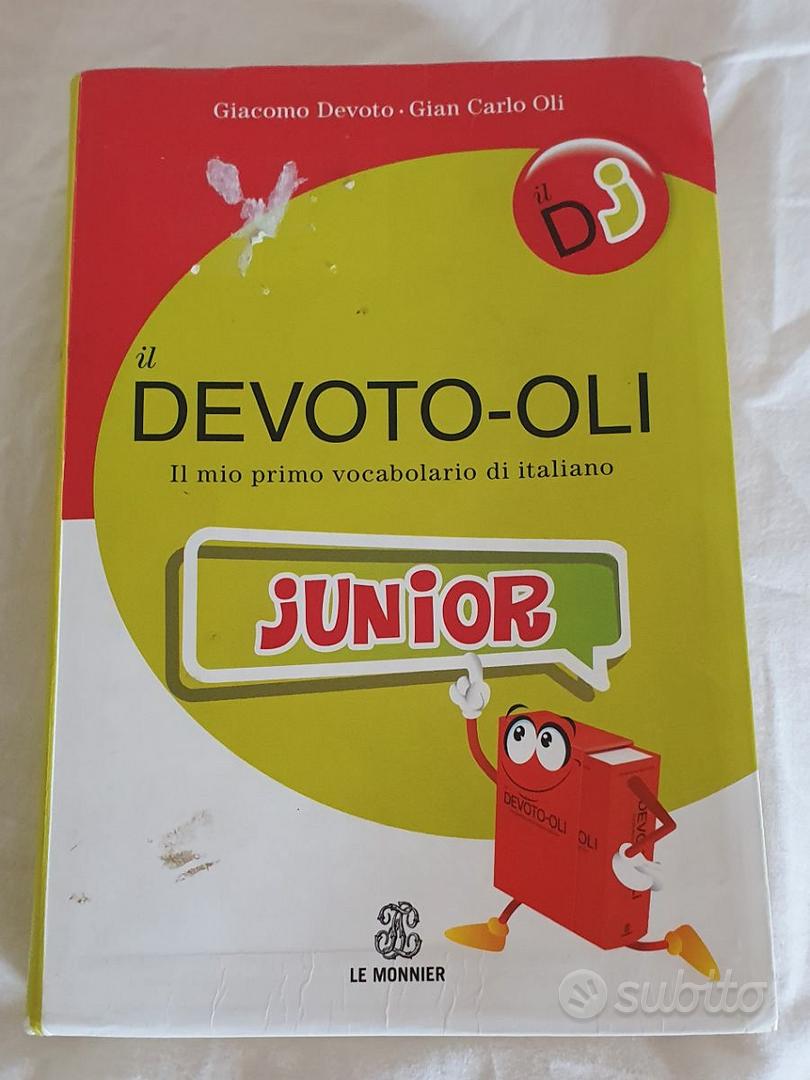 Il Devoto-Oli junior. Il mio primo vocabolario di italiano. Con DVD-ROM :  Devoto, Giacomo, Oli, Gian Carlo: : Libri