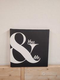 quadro moderno "you & me" 45 x 45- bianco e nero 