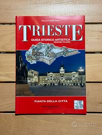 Guida storico artistica di Trieste. Marzia Vidulli