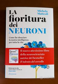 "La Fioritura Dei Neuroni" di Michela Matteoli