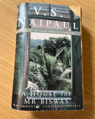 V.S. Naipaul A House for Mr.Biswas