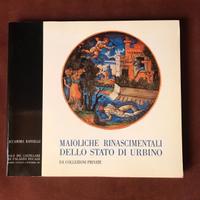 Maioliche rinascimentali Urbino - mostra 1987