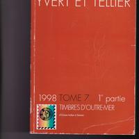 Catalogue YVERT ET TELLIER tome 7 , 2 volumi