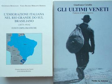 2 Libri - EMIGRAZIONE VENETA E ITALIANA