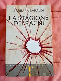 Barbara Baraldi, La stagione dei ragni