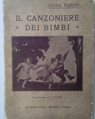 IL CANZONIERE DEI BIMBI di Luisa Nason del 1925