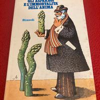 Gli asparagi e l’immortalita’ dell’anima, 1 edi.