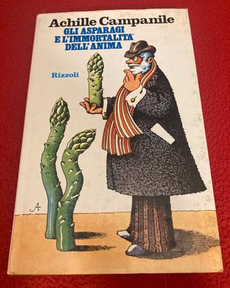Gli asparagi e l’immortalita’ dell’anima, 1 edi.