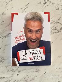 La fisica che ci piace di Vincenzo schettini