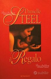 IL REGALO di Danielle Steel