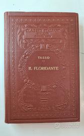 BERNARDO TASSO - IL FLORIDANTE -CLASSICI ITALIANI