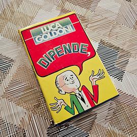 (038) - Dipende - Luca Goldoni