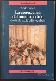 SOCIOLOGIA La conoscenza del mondo sociale, Bianco