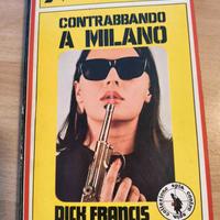 Libro "Contrabbando a Milano" - D. Francis 1969