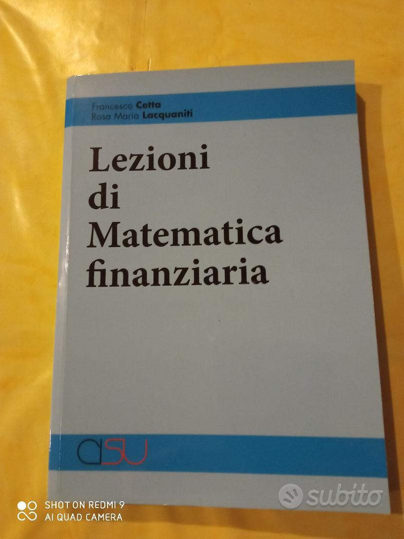 LEZIONI DI MATEMATICA FINANZIARIA - Libri e Riviste In vendita a Roma