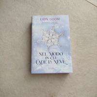 Nel modo in cui cade la neve 