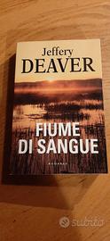 Jeffery Deaver Fiume di sangue 