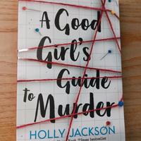 A Good Girl's Guide to Murder - Holly Jackson