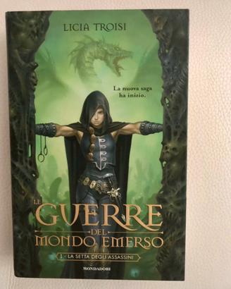 Licia Troisi Le Guerre del Mondo Emerso - volume 1