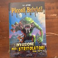 Piccoli Brividi - L’invasione degli stritolatori 1