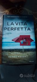 Libro " La vita perfetta" di Renée Knight