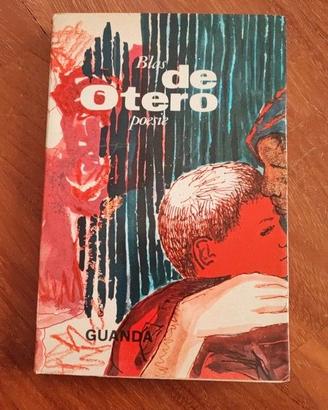 BLAS DE OTERO. POESIE. A CURA ELENA CLEMENTELLI