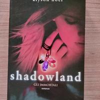 shadowland di Alyson Noël
